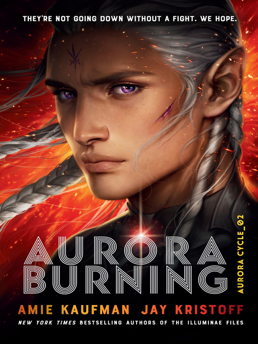 Title details for Aurora Burning by Amie Kaufman - Available